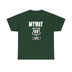 Myway 69 South - T-Shirt - Witty Twisters Fashions