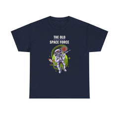 The Old Space Force - T-Shirt - Witty Twisters Fashions