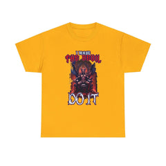 I made the devil do it - T-Shirt - Witty Twisters Fashions