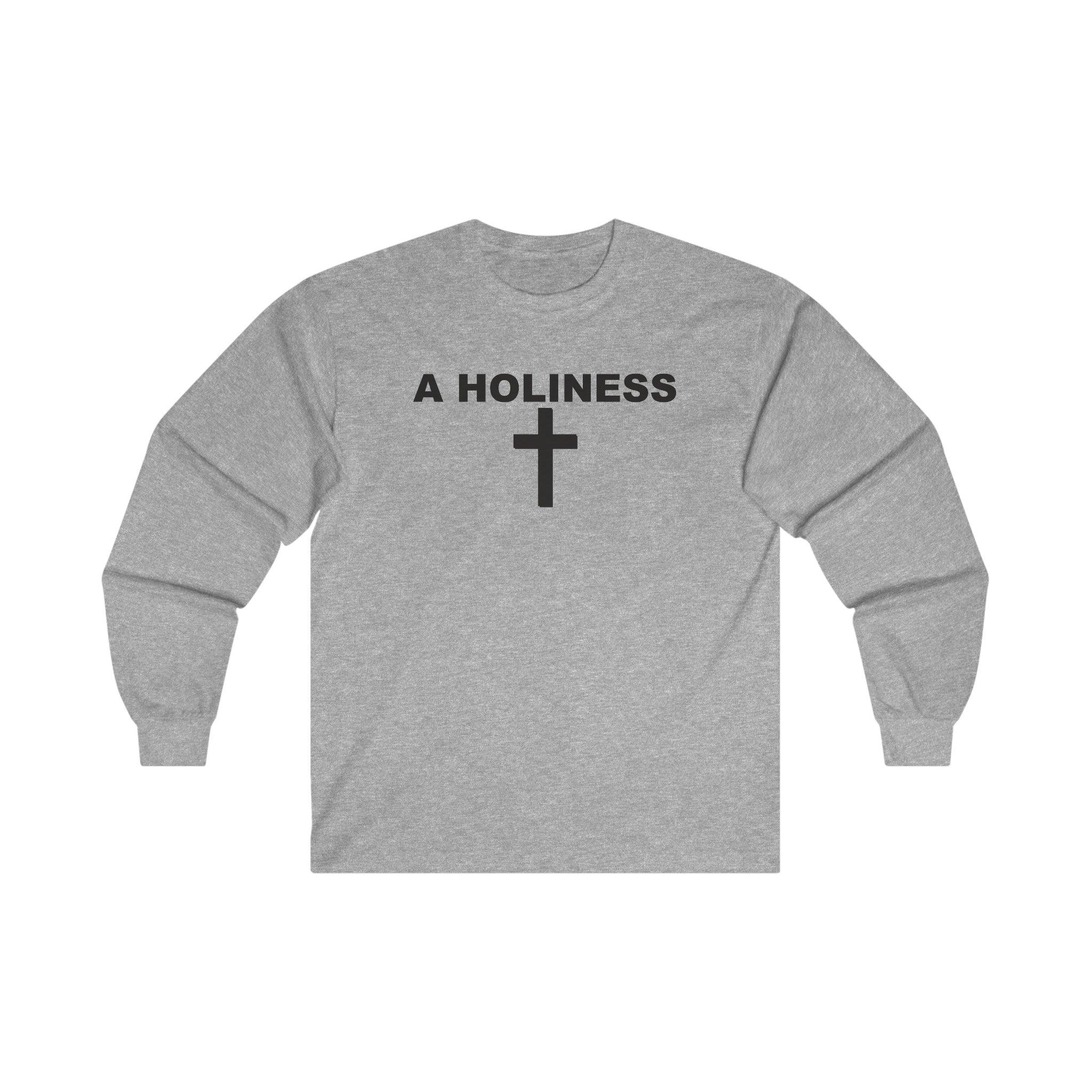 A Holiness - Long-Sleeve Tee - Witty Twisters Fashions