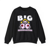 Big Personalities - Sweatshirt - Witty Twisters Fashions
