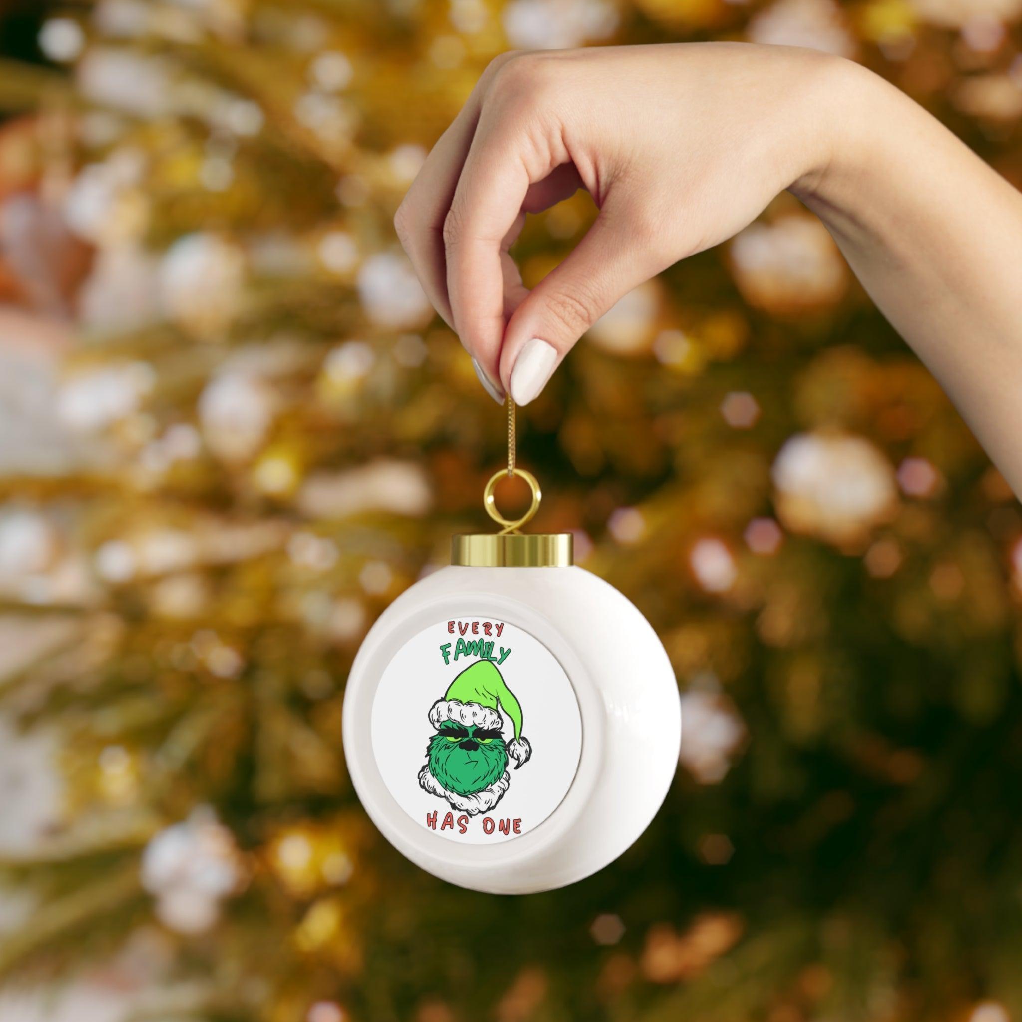 Every Family Has One - Christmas Ball Ornament - Witty Twisters Fashions
