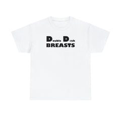 Double D-ish Breasts - T-Shirt - Witty Twisters Fashions
