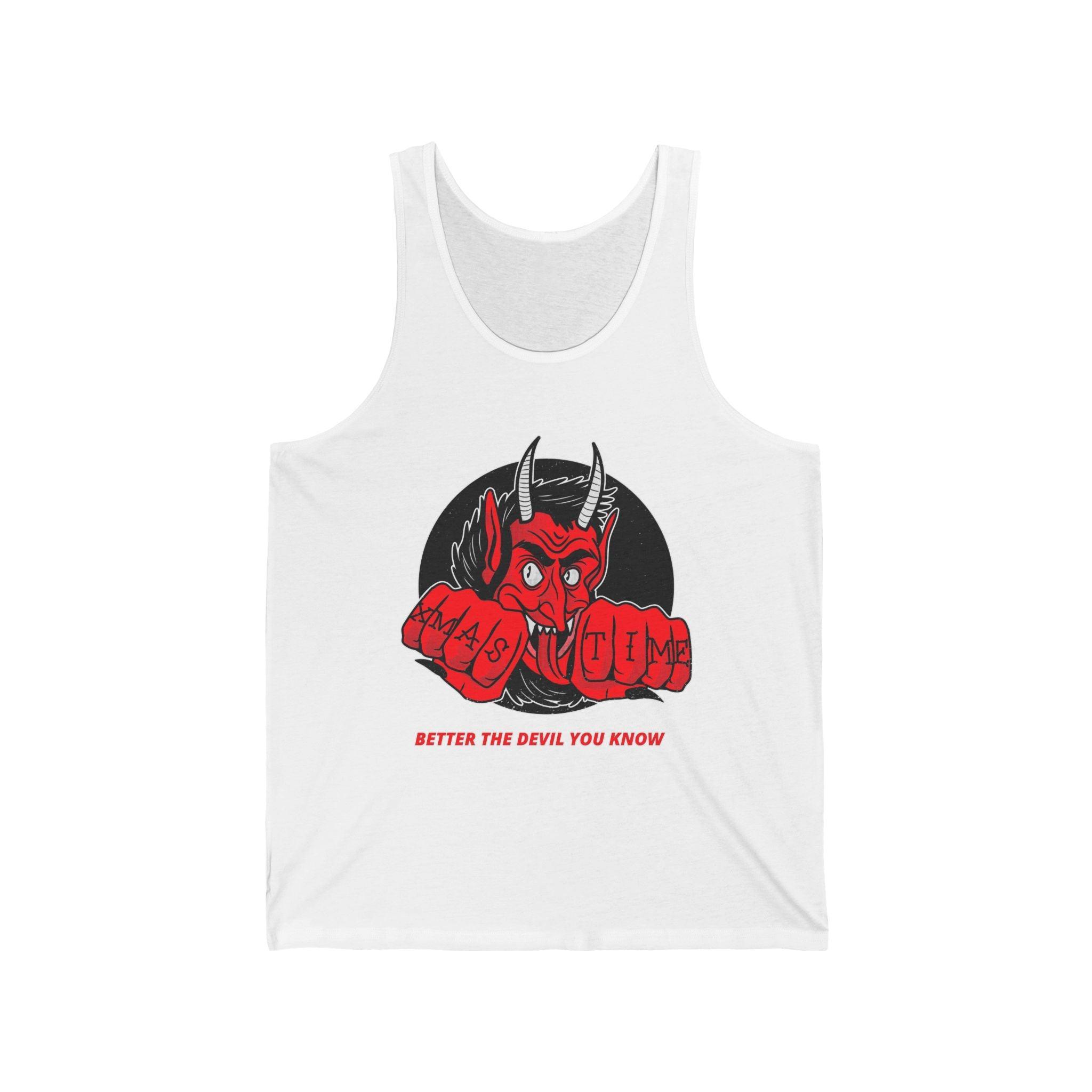 Better the devil you know Xmas time - Tank Top - Witty Twisters Fashions