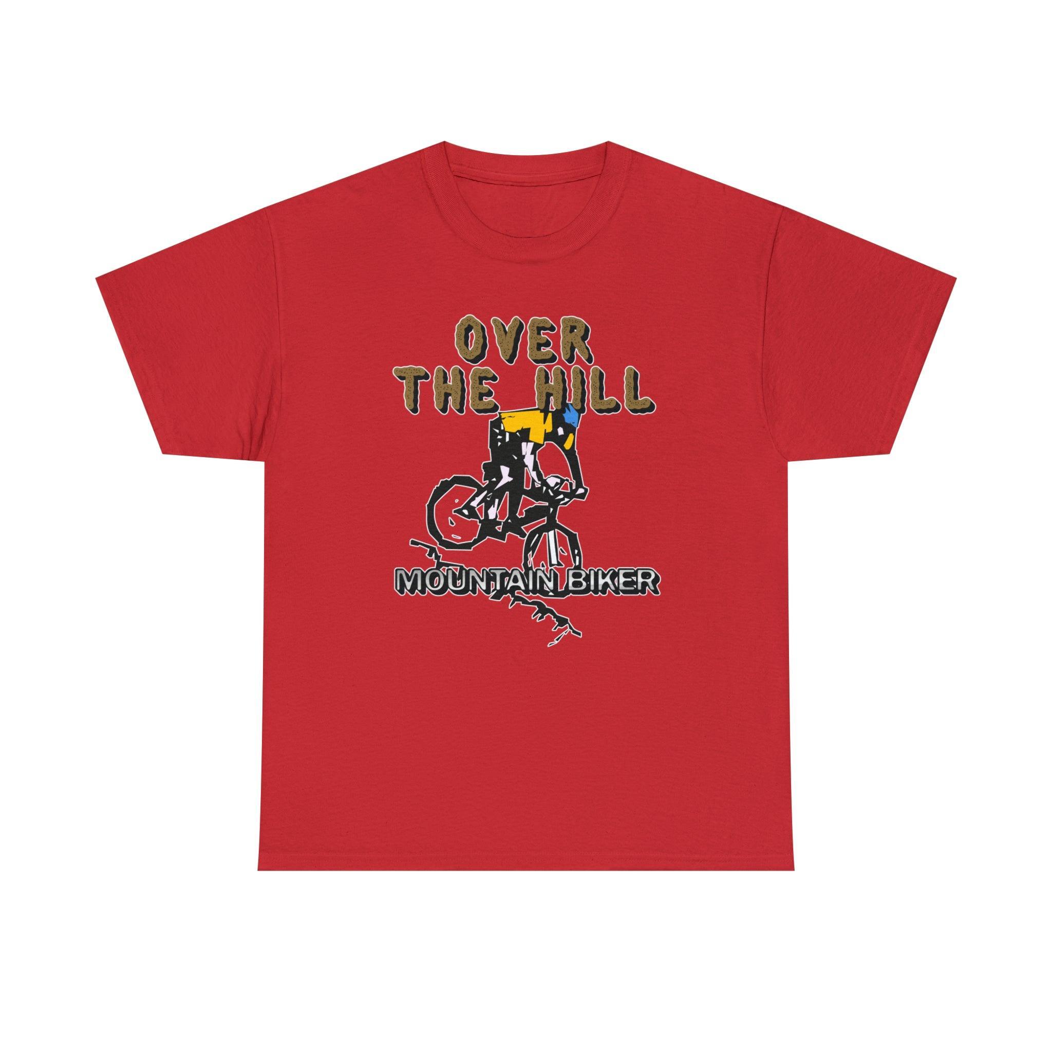 Over The Hill Mountain Biker - T-Shirt - Witty Twisters Fashions