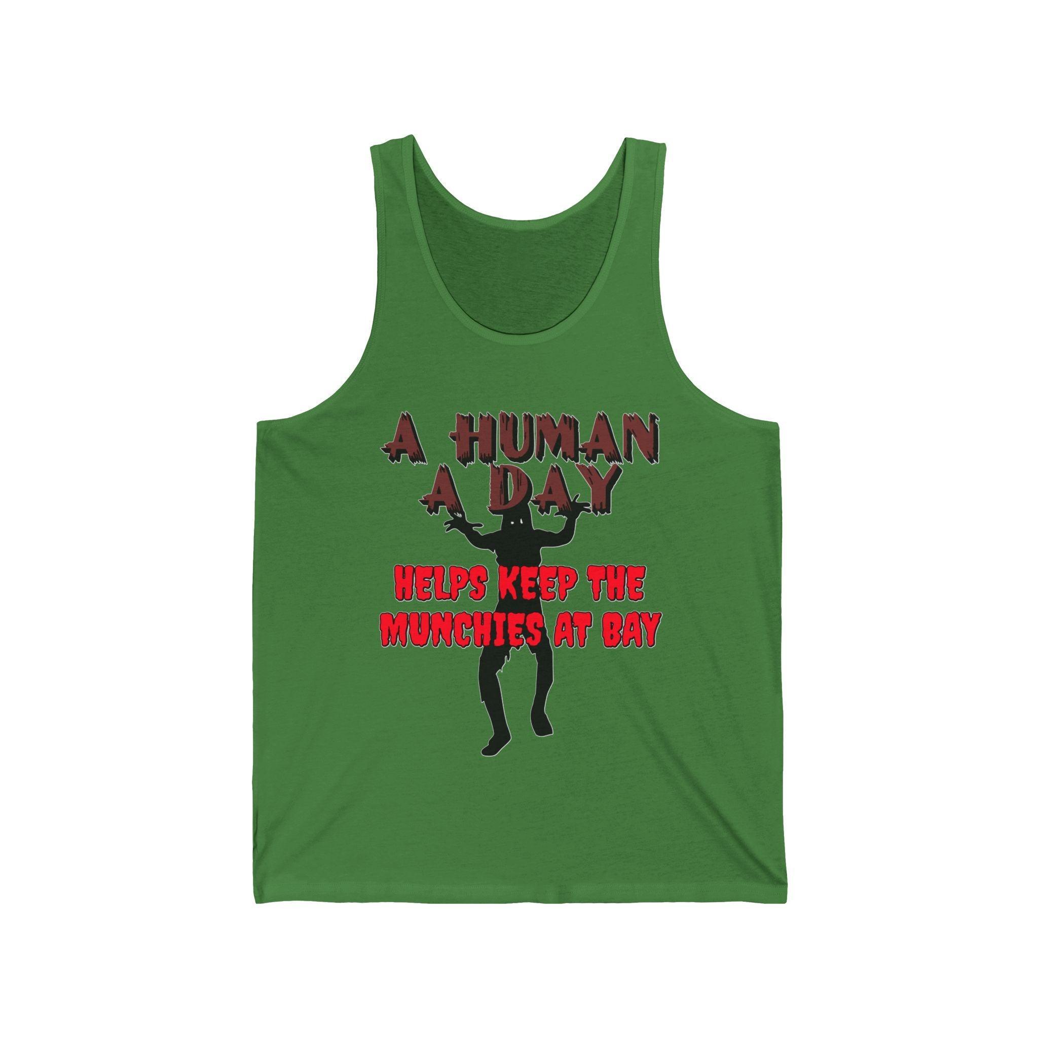 A Human A Day Helps Keep The Munchies at Bay - Tank Top - Witty Twisters Fashions