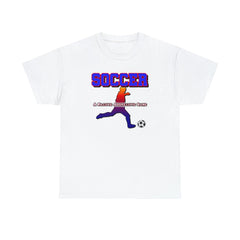 Soccer A Passive Aggressive Game - T-Shirt - Witty Twisters Fashions