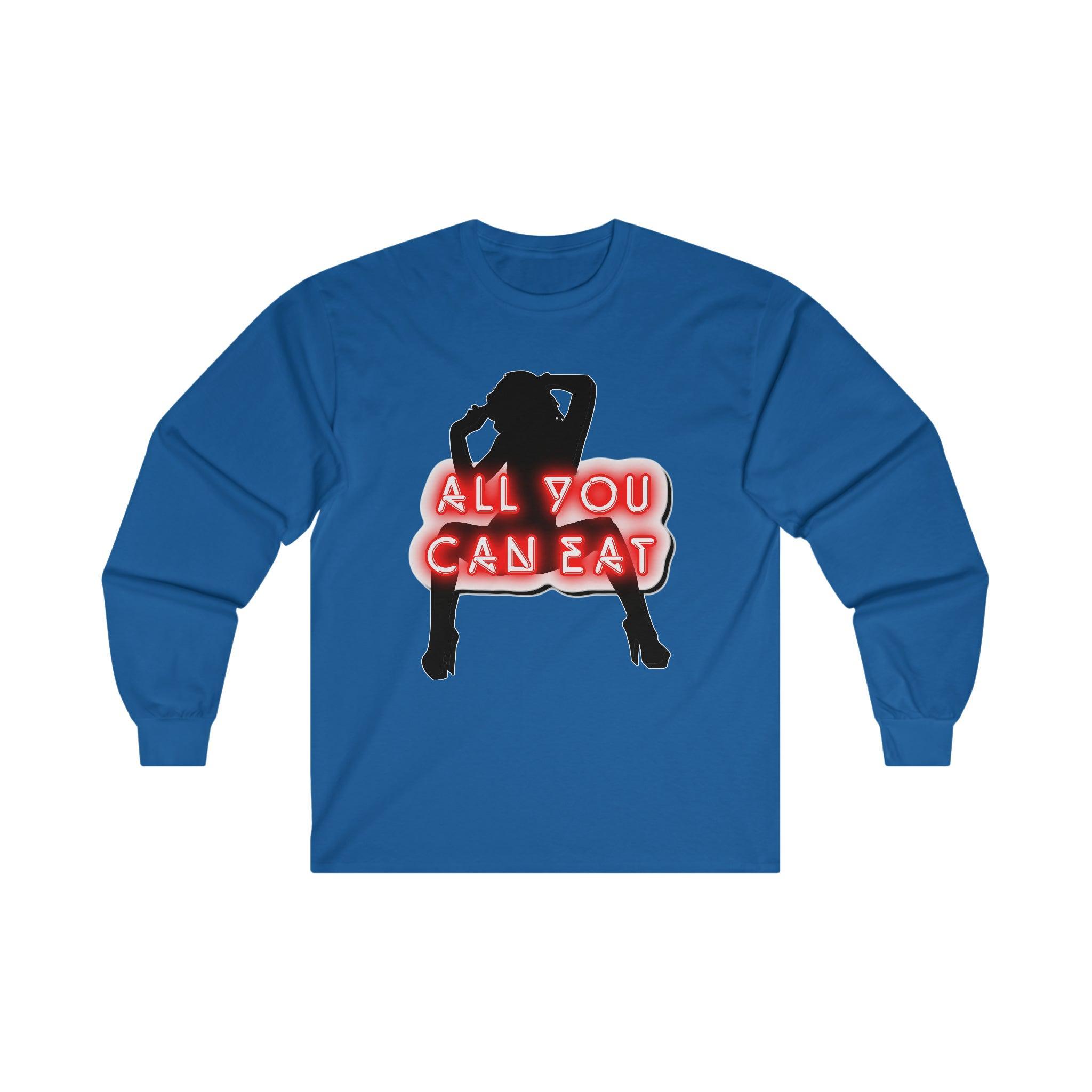 All You Can Eat - Long-Sleeve Tee - Witty Twisters Fashions