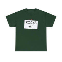 Kicks Me - T-Shirt - Witty Twisters Fashions