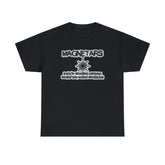 Magnetars Don't Try To Stick Them On Your Fridge - T-Shirt - Witty Twisters Fashions