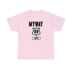 Myway 69 South - T-Shirt - Witty Twisters Fashions
