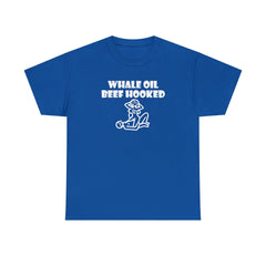 Whale Oil Beef Hooked - T-Shirt - Witty Twisters Fashions