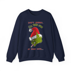 Don't worry I'll take care of your gifts - Sweatshirt - Witty Twisters Fashions