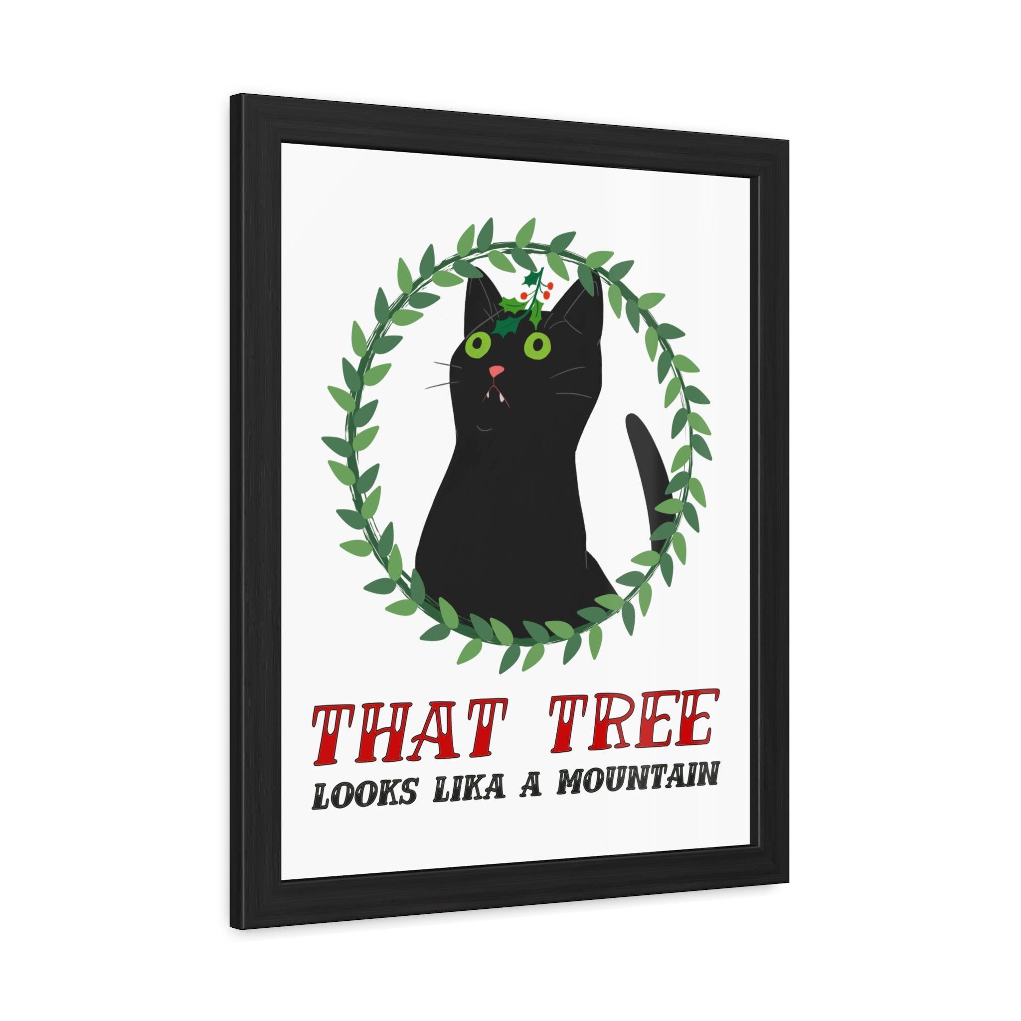 That Tree Looks Like A Mountain - Framed Poster - Witty Twisters Fashions