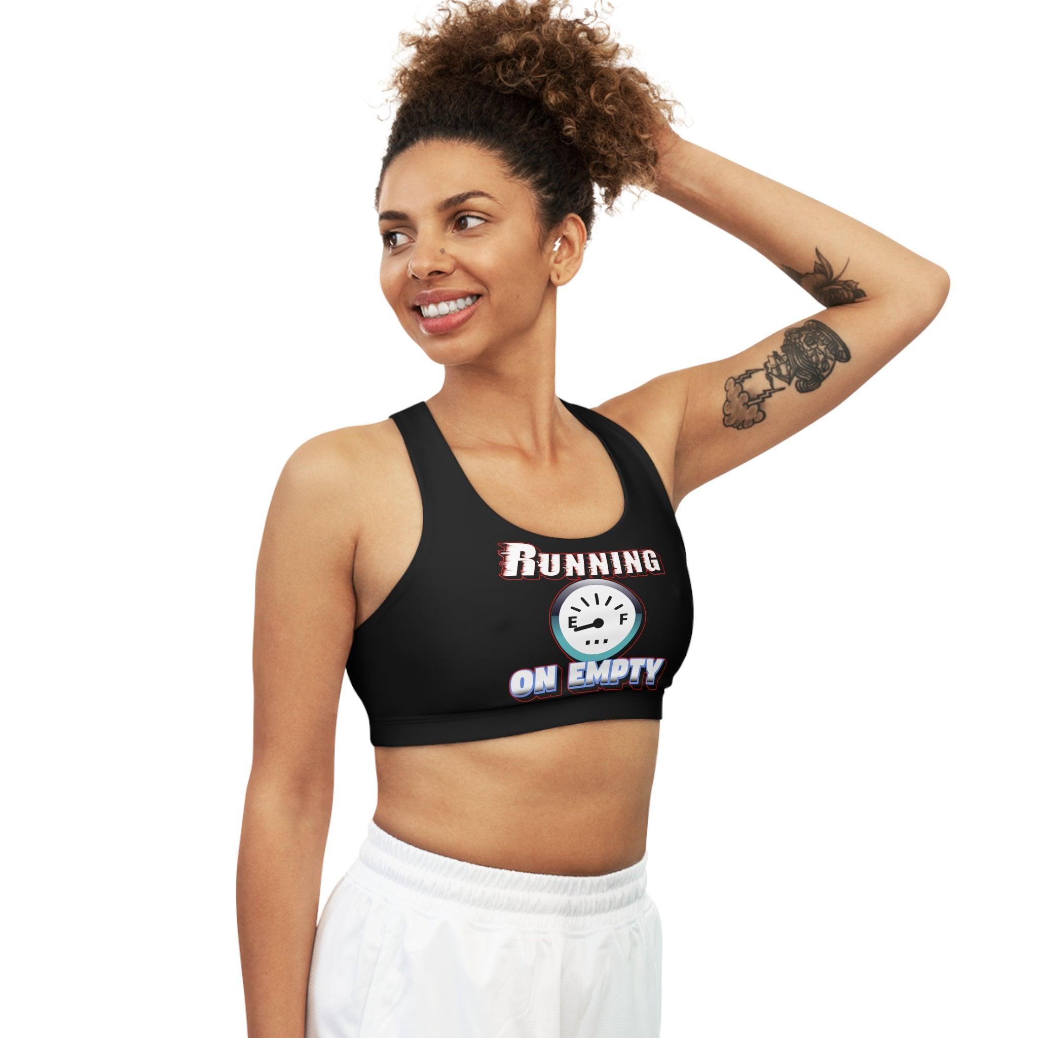 Running On Empty - Seamless Sports Bra - Witty Twisters Fashions