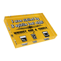 I was visited by 3 spirits last night Whiskey Rum and Tequila - Photo Block - Witty Twisters Fashions