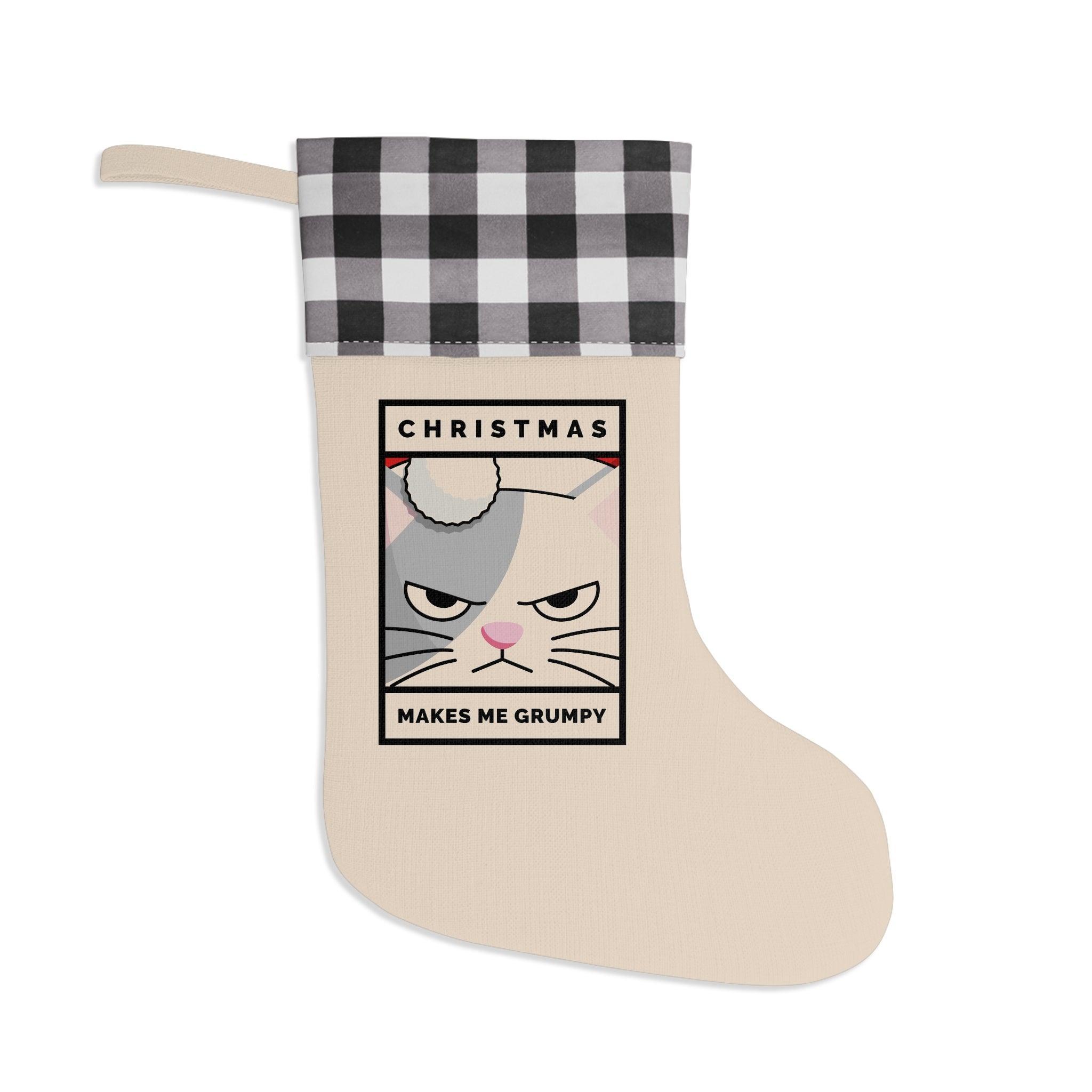 Christmas Makes Me Grumpy - Christmas Stocking - Witty Twisters Fashions