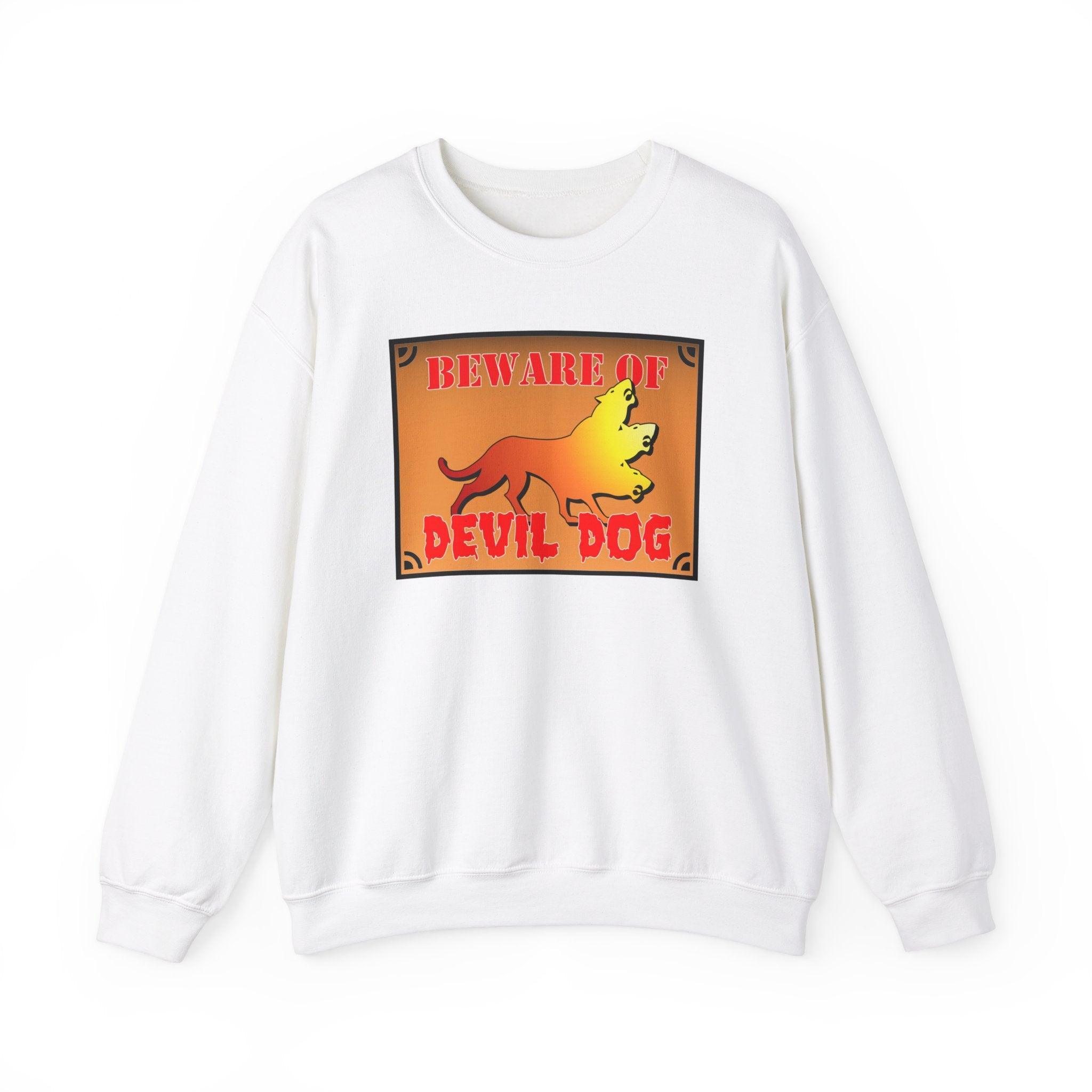 Beware of Devil Dog Sign - Sweatshirt - Witty Twisters Fashions