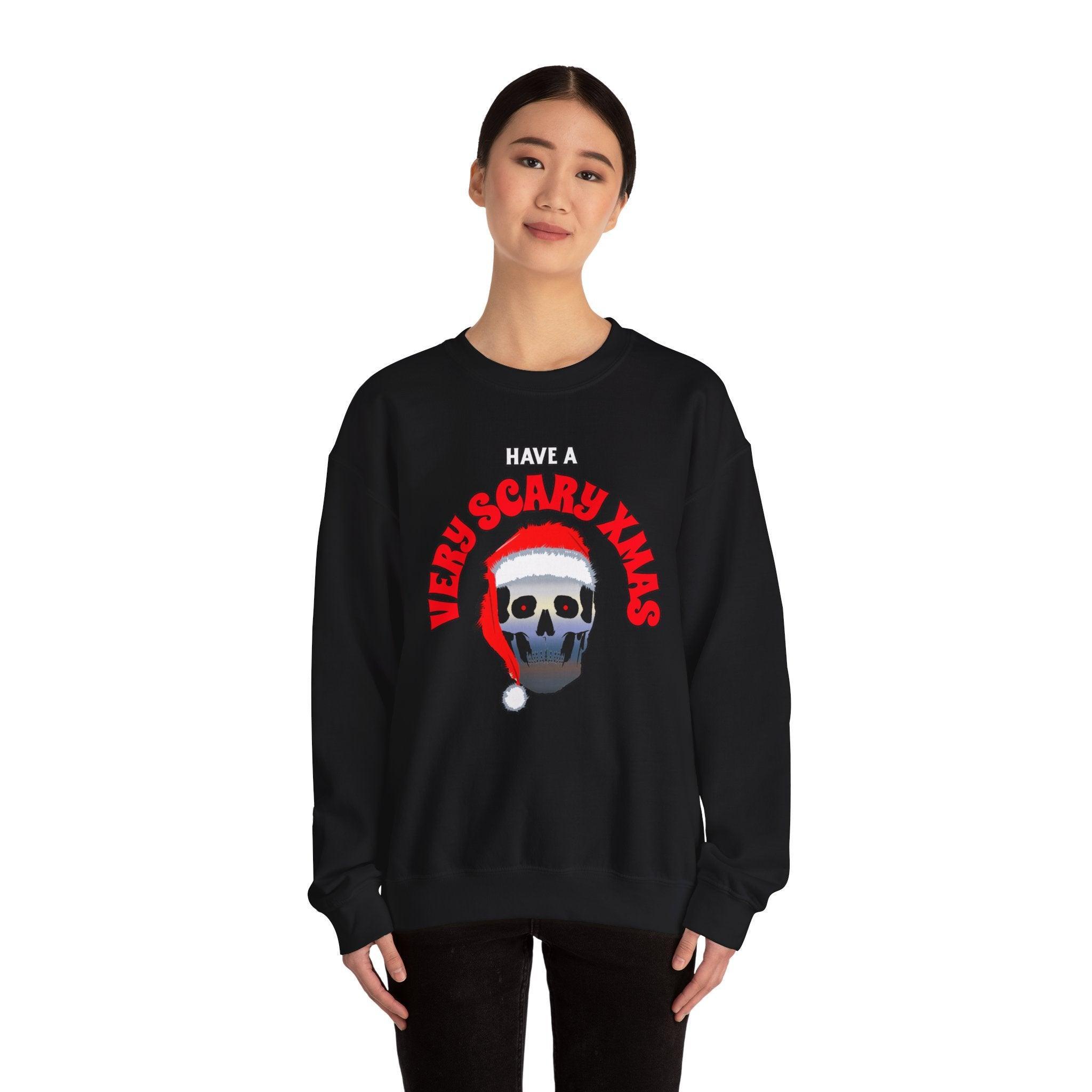 Have A Very Scary Xmas - Sweatshirt - Witty Twisters Fashions