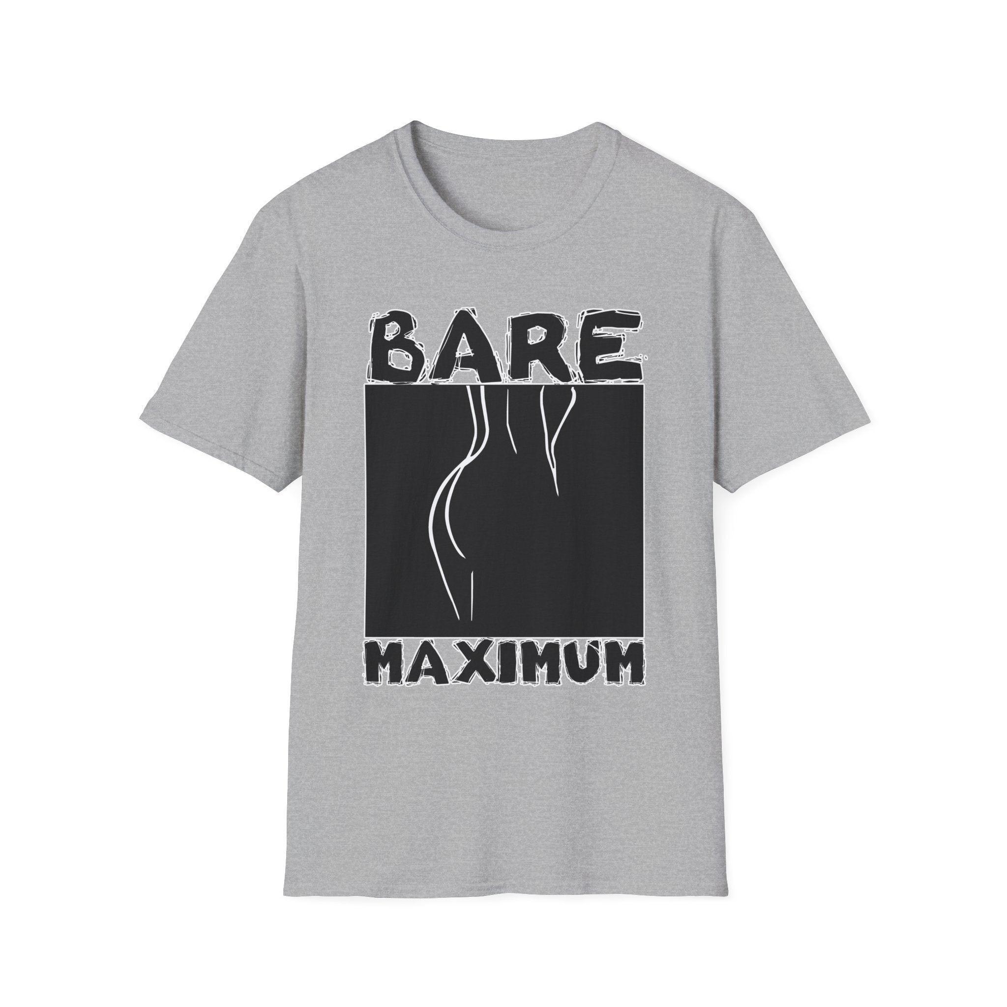 Bare Maximum - Softstyle T-Shirt - Witty Twisters Fashions
