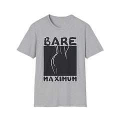 Bare Maximum - Softstyle T-Shirt - Witty Twisters Fashions