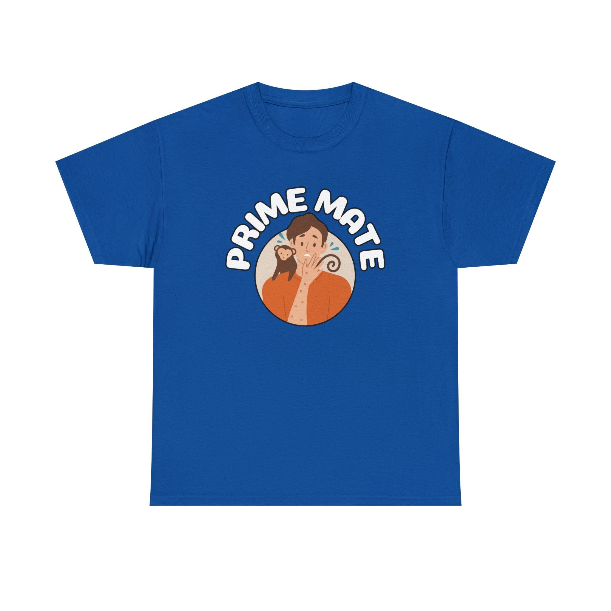 Prime Mate - T-Shirt - Witty Twisters Fashions