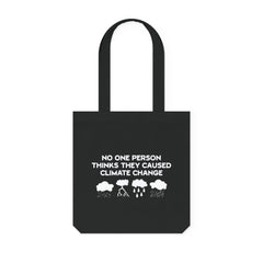 No One Person Thinks They Caused Climate Change - Woven Tote Bag - Witty Twisters Fashions