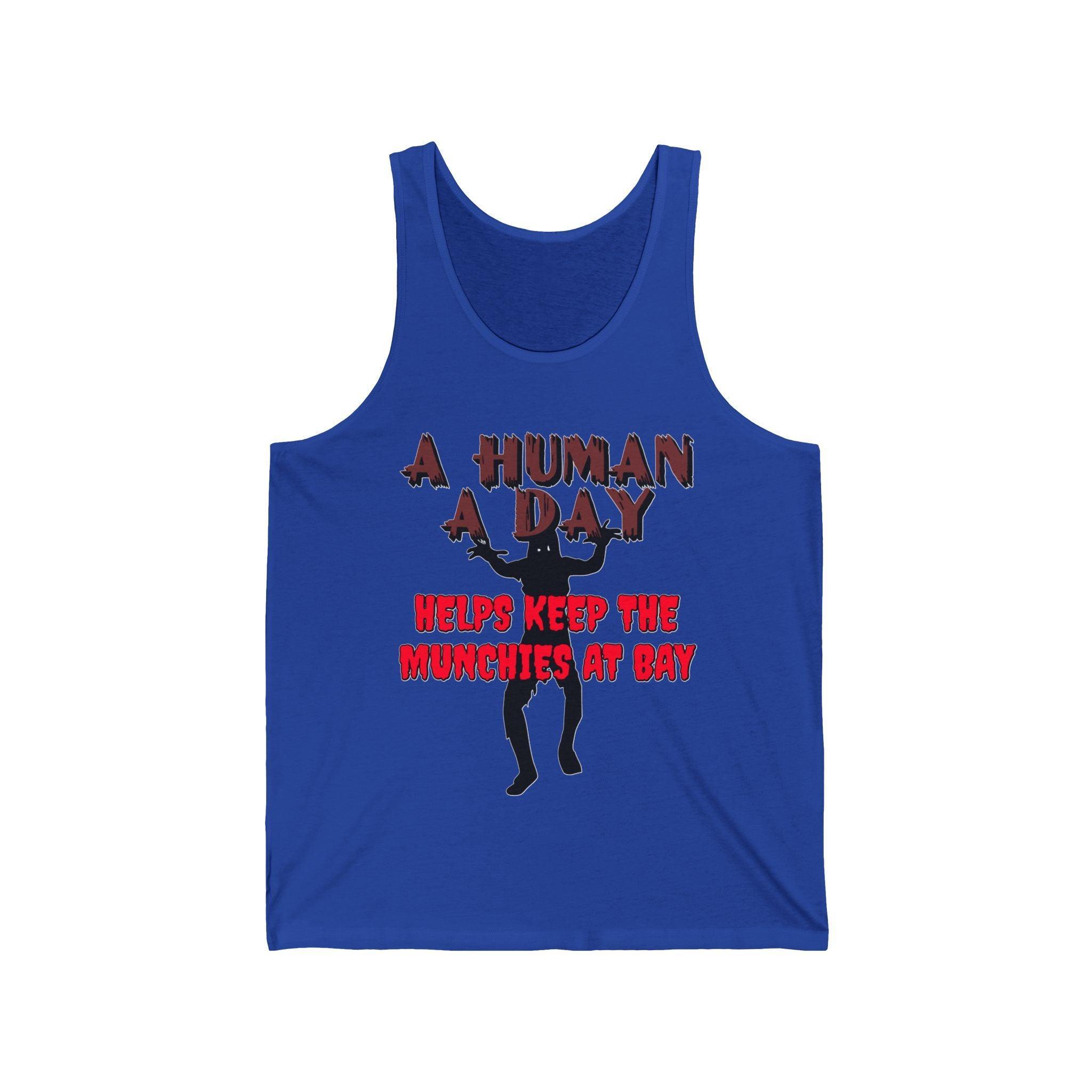 A Human A Day Helps Keep The Munchies at Bay - Tank Top - Witty Twisters Fashions