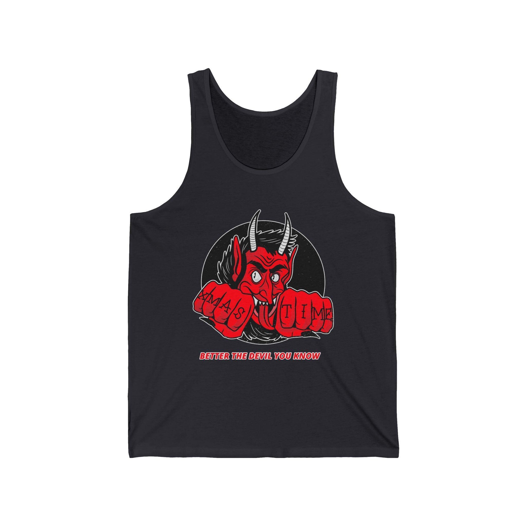Better the devil you know Xmas time - Tank Top - Witty Twisters Fashions