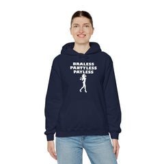 Braless Pantyless Payless - Hoodie - Witty Twisters Fashions