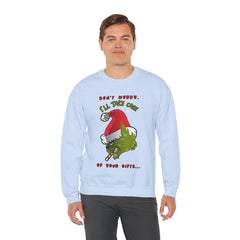Don't worry I'll take care of your gifts - Sweatshirt - Witty Twisters Fashions