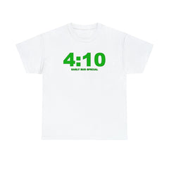 4:10 Early Bud Special - T-shirt - Witty Twisters Fashions