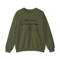 All Is Bare In Love And War - Sweatshirt - Witty Twisters Fashions