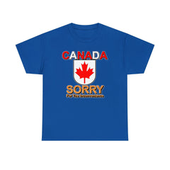 Canada Sorry for the Inconvenience - T-Shirt - Witty Twisters Fashions