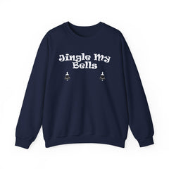 Jingle My Bells - Sweatshirt - Witty Twisters Fashions