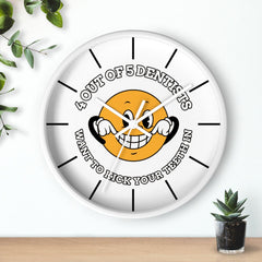 4 out of 5 dentists want to kick your teeth in - Wall Clock - Witty Twisters Fashions