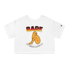 Bare To Think About It - Women's Champion Crop Top - Witty Twisters Fashions