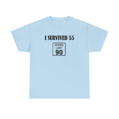 I Survived 55 Speed Limit 90 - T-Shirt - Witty Twisters Fashions