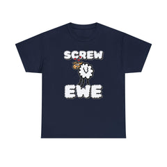 Screw Ewe - T-Shirt - Witty Twisters Fashions