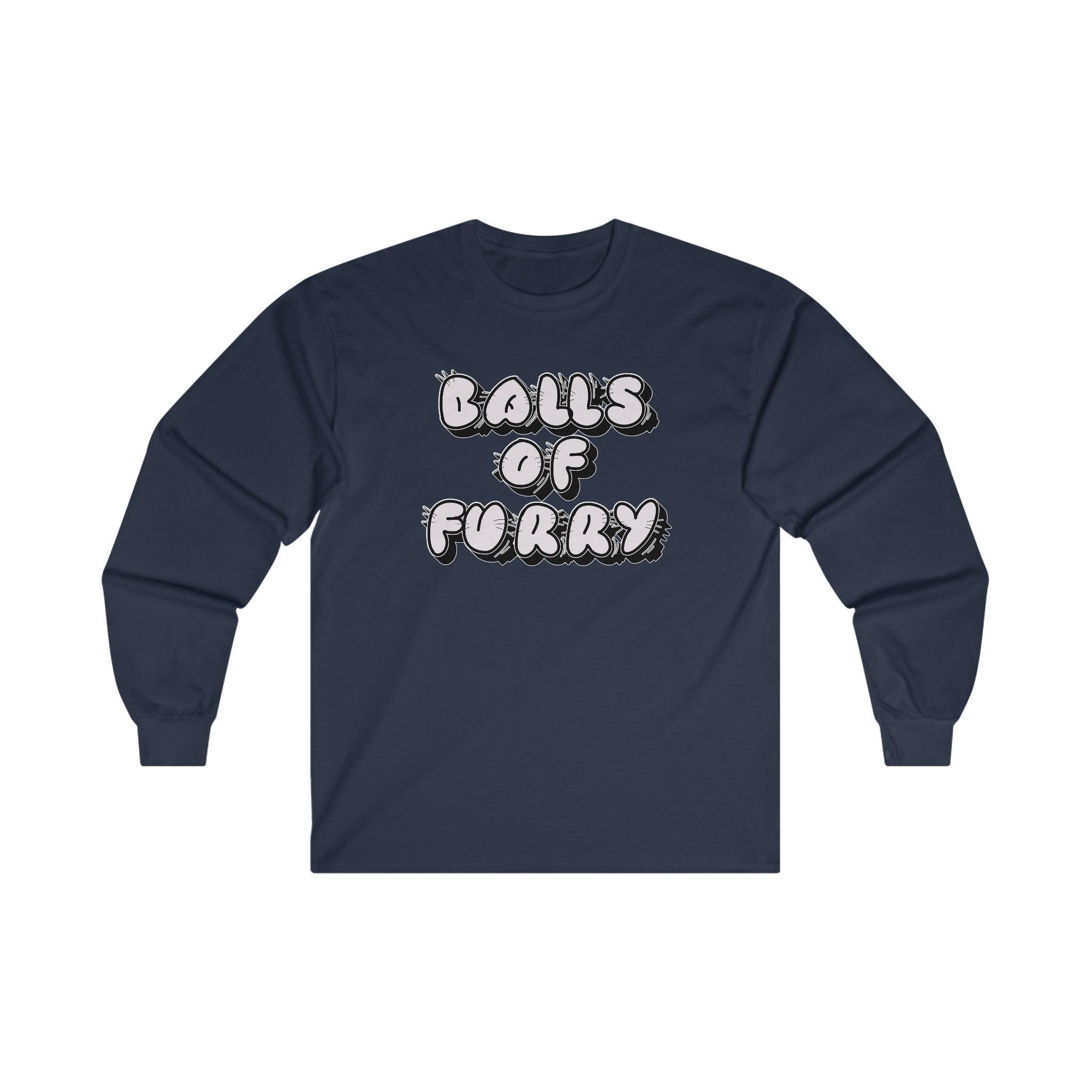 Balls Of Furry - Long-Sleeve Tee - Witty Twisters Fashions