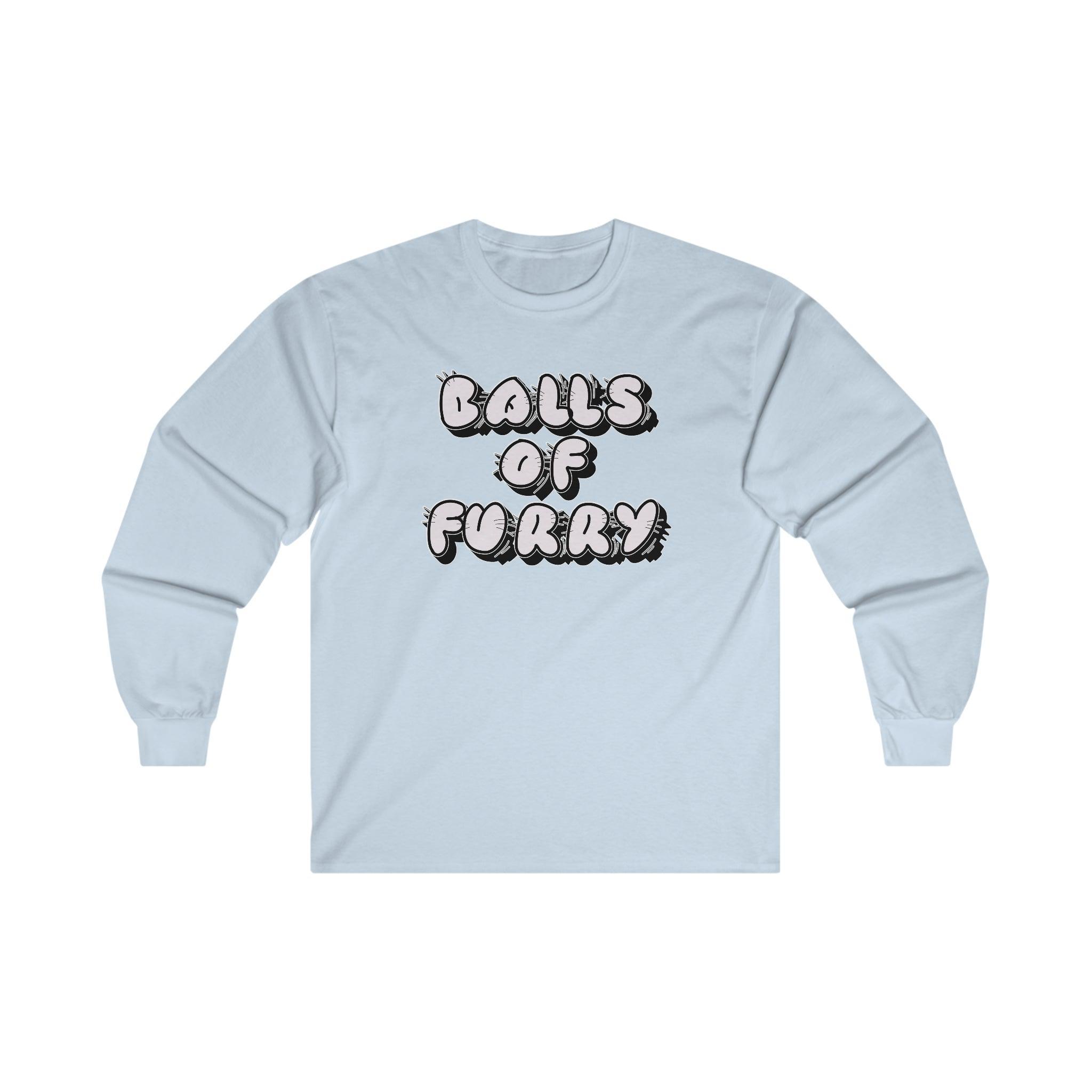 Balls Of Furry - Long-Sleeve Tee - Witty Twisters Fashions