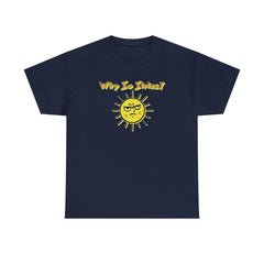 Why So Sirius? - T-Shirt - Witty Twisters Fashions