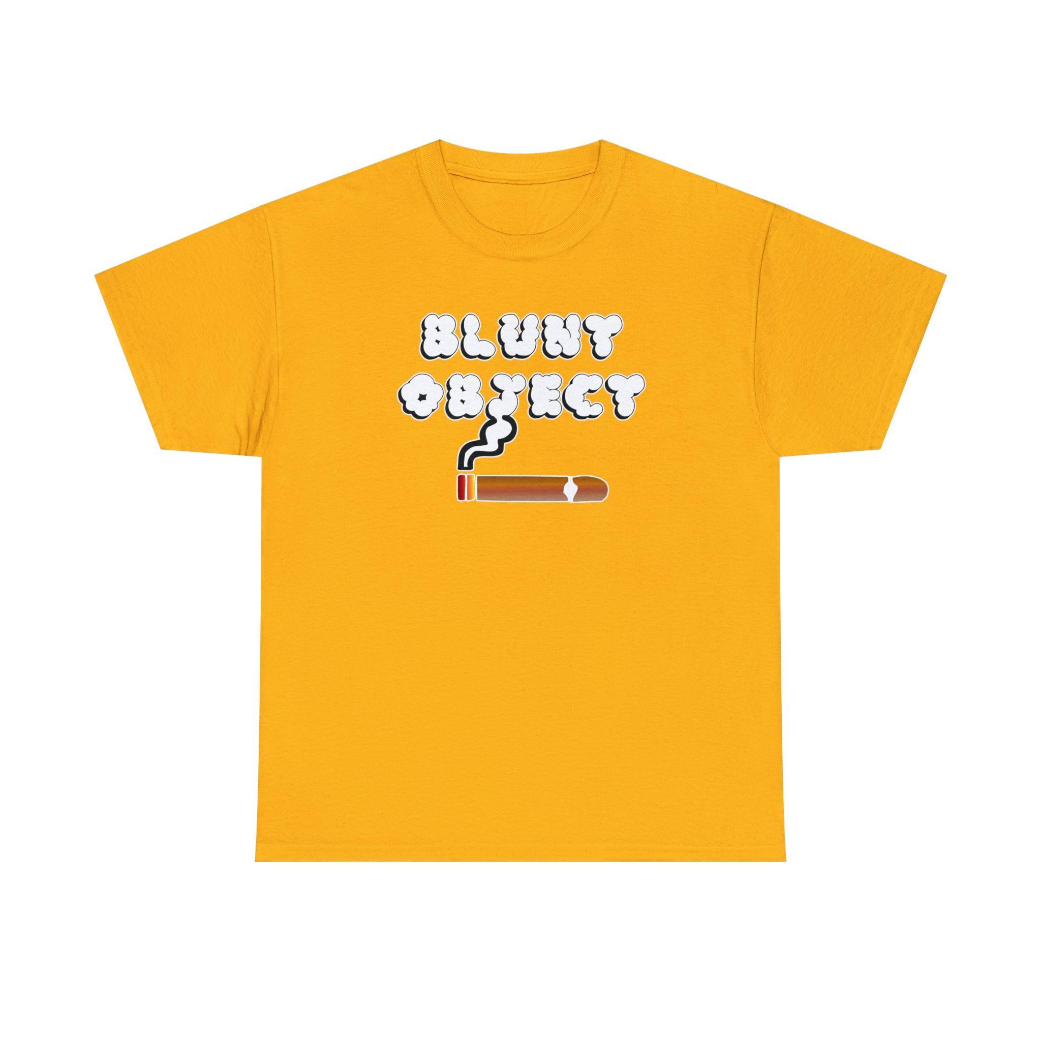 Blunt Object - T-Shirt - Witty Twisters Fashions