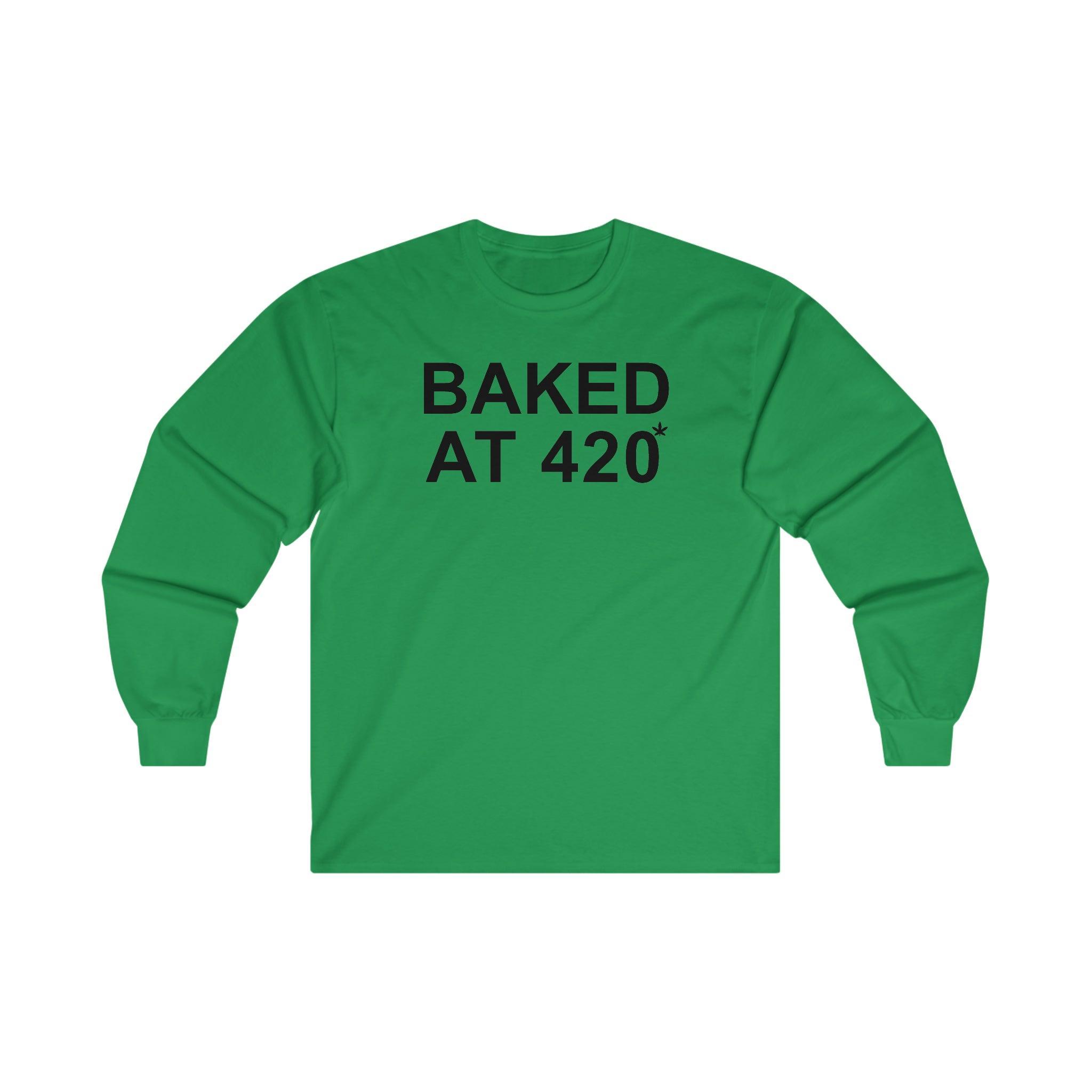 Baked At 420 - Long-Sleeve Tee - Witty Twisters Fashions