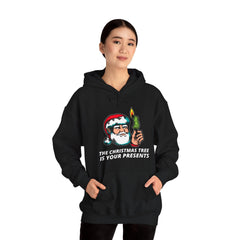 The Christmas tree is your presents - Hoodie - Witty Twisters Fashions