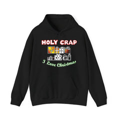 Holy Crap I Love Christmas - Hoodie - Witty Twisters Fashions