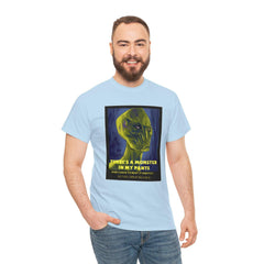 There's a monster in my pants - T-Shirt - Witty Twisters Fashions
