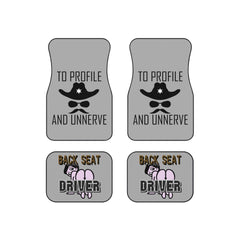 To Profile And Unnerve and Back Seat Driver - Car Floor Mats Set of 4 - Witty Twisters Fashions