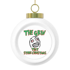 The Grin That Stole Christmas - Christmas Ball Ornament - Witty Twisters Fashions