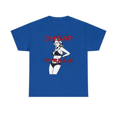 Cheap Thrills - T-Shirt - Witty Twisters Fashions
